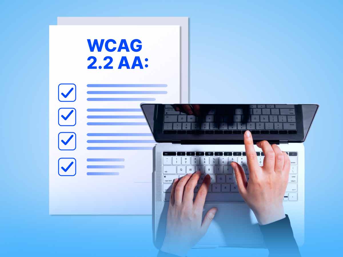 WCAG 2.2: New Success Criteria, More Inclusive Content 